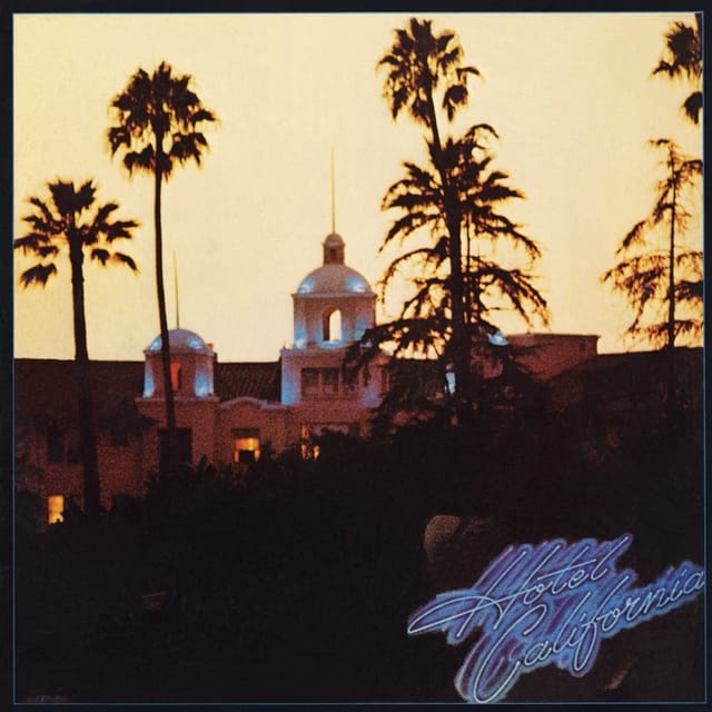 Hotel California by Eagles